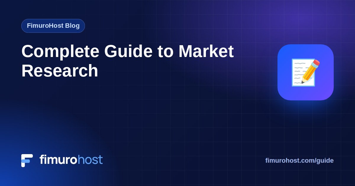 Complete Guide to Market Research