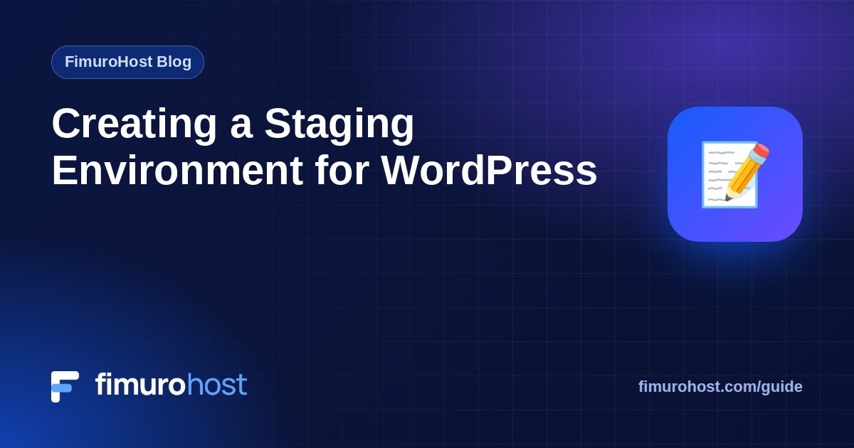 Creating a Staging Environment for WordPress