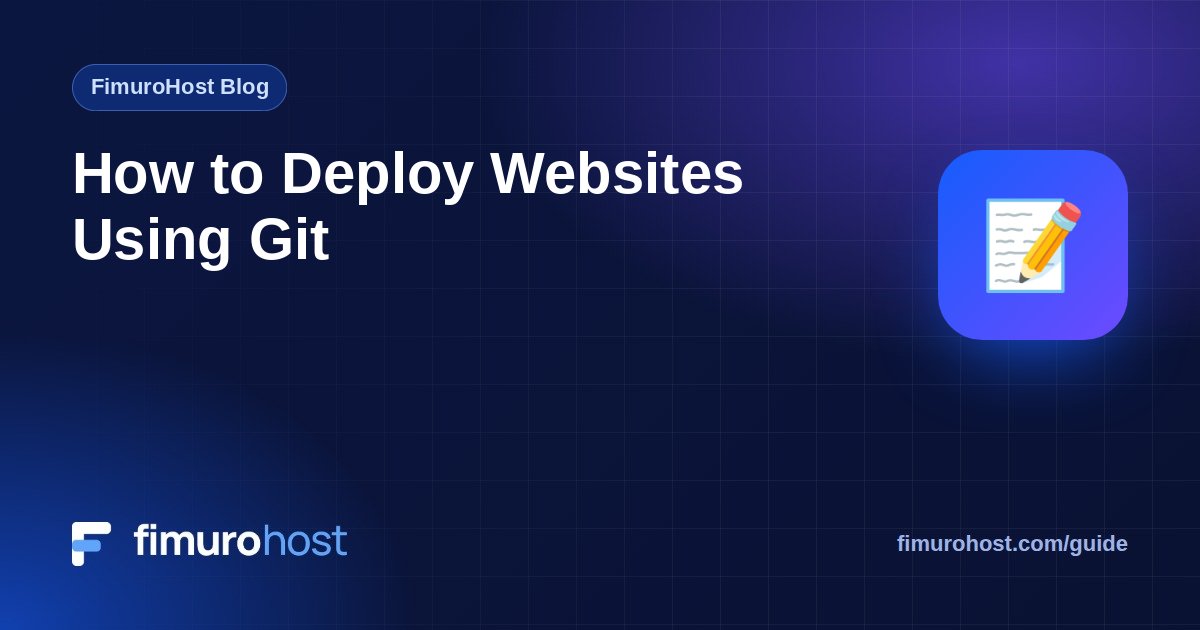 How to Deploy Websites Using Git