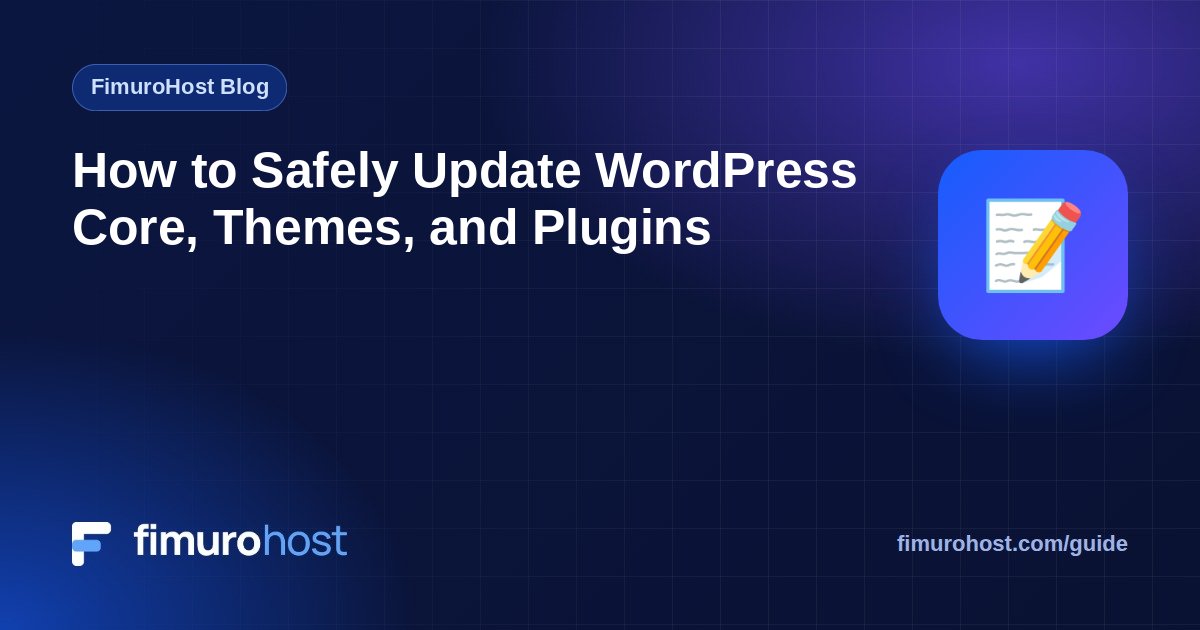 How to Safely Update WordPress Core, Themes, and Plugins