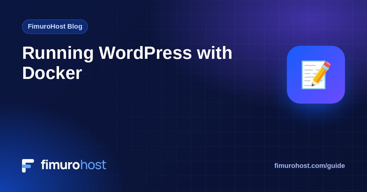 Running WordPress with Docker