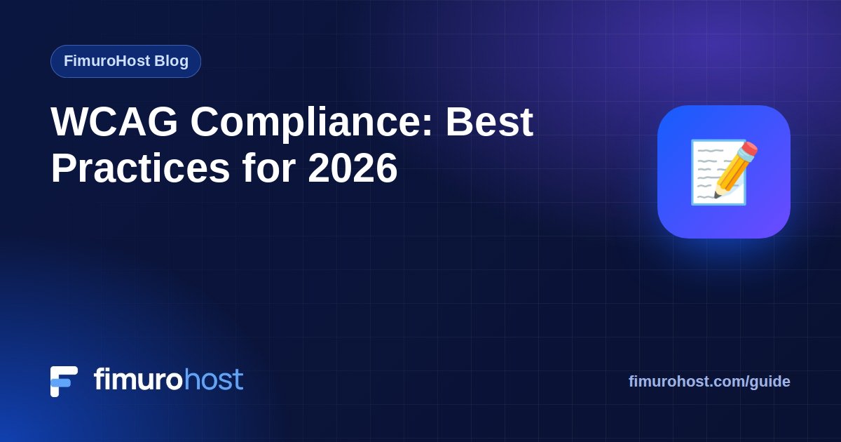 WCAG Compliance: Best Practices for 2026