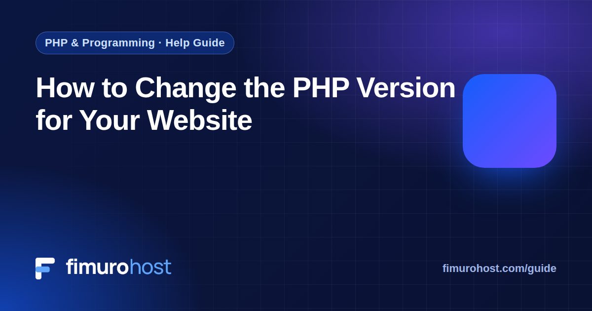 How to Change the PHP Version for Your Website