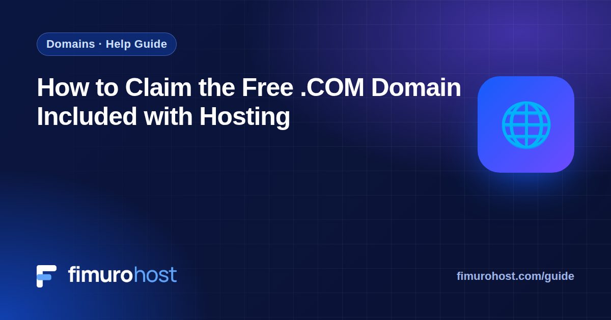 How to Claim the Free .COM Domain Included with Hosting