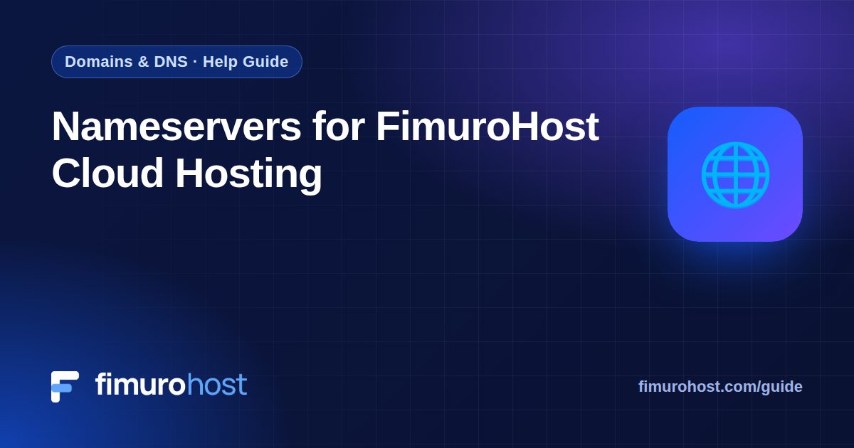 Nameservers for FimuroHost Cloud Hosting