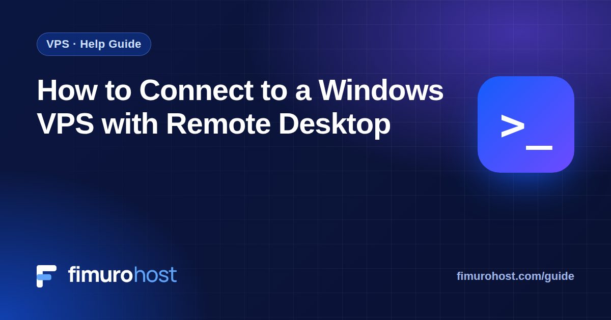 How to Connect to a Windows VPS with Remote Desktop
