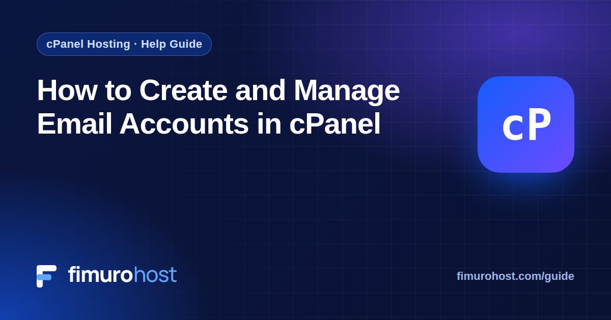 How to Create and Manage Email Accounts in cPanel
