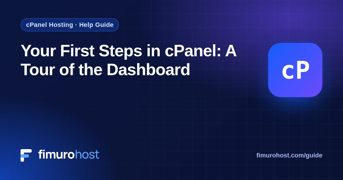 Your First Steps in cPanel: A Tour of the Dashboard