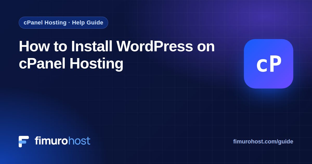 How to Install WordPress on cPanel Hosting