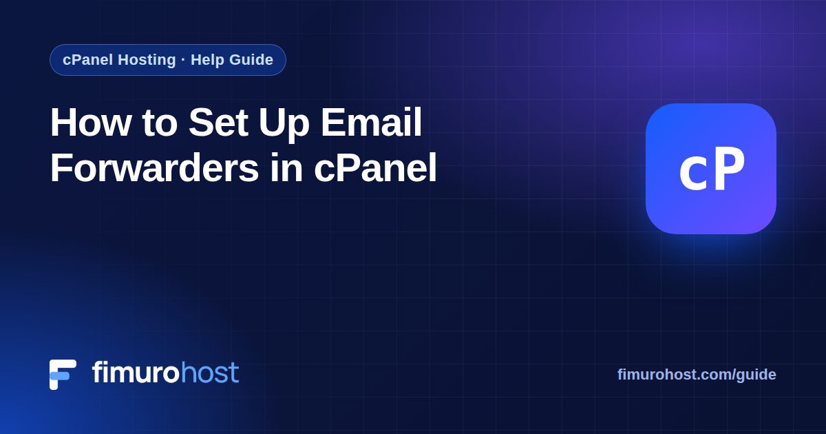 How to Set Up Email Forwarders in cPanel