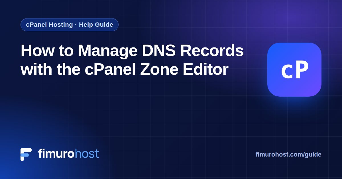 How to Manage DNS Records with the cPanel Zone Editor