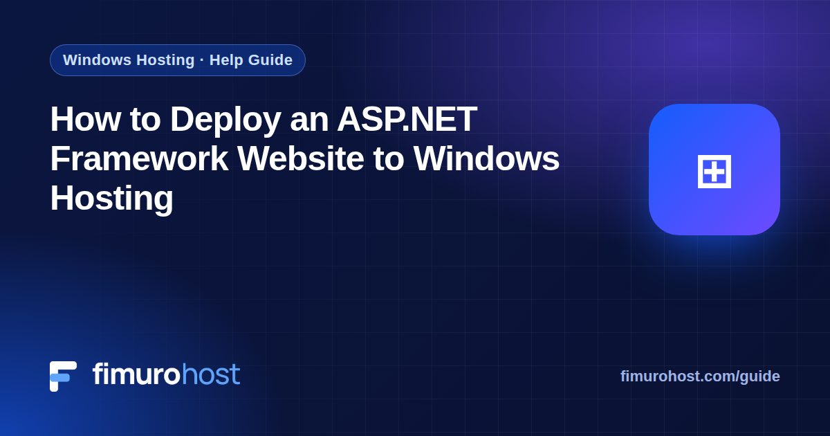 How to Deploy an ASP.NET Framework Website to Windows Hosting