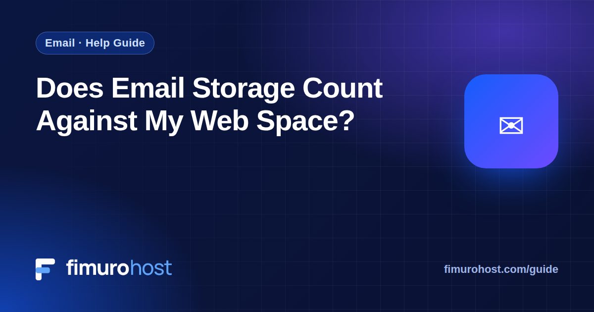 Does Email Storage Count Against My Web Space?