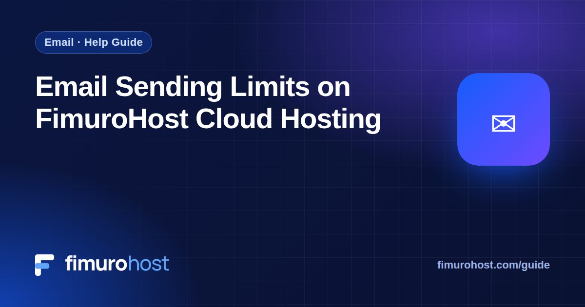 Email Sending Limits on FimuroHost Cloud Hosting