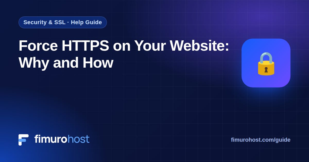 Force HTTPS on Your Website: Why and How
