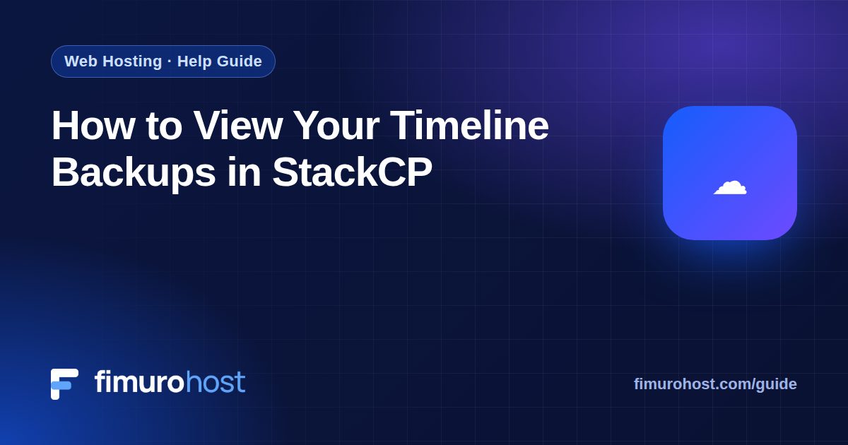 How to View Your Timeline Backups in StackCP