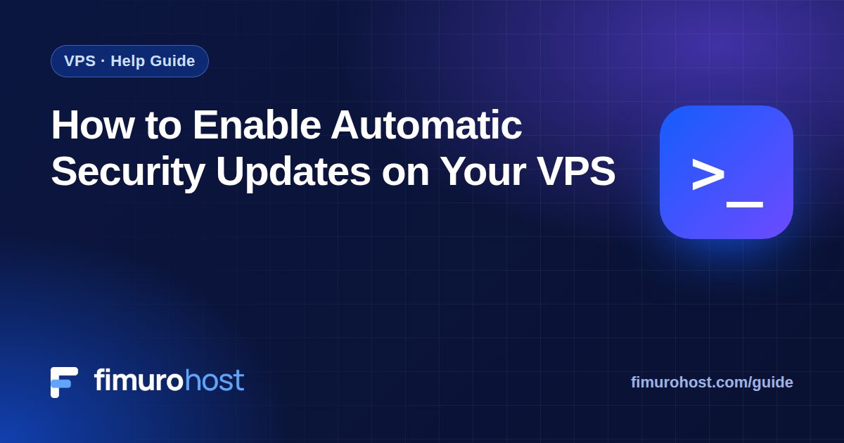 How to Enable Automatic Security Updates on Your VPS