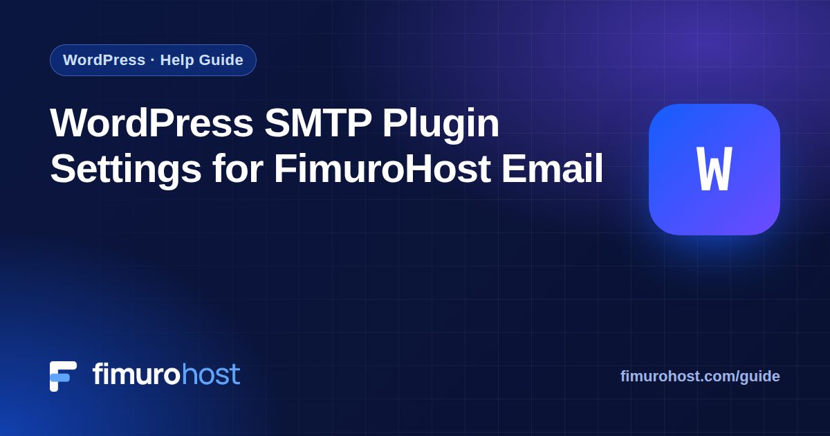 WordPress SMTP Plugin Settings for FimuroHost Email